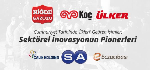 1923den-bugune-turkiyenin-ilk-girisimcileri